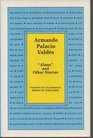 Armando Palacio Valdes Alone and Other Stories