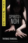 Spirits of the Noh