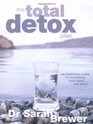The Total Detox Plan An Essential Guide to Cleansing Your Mind and Body