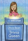 Olivia Bean Trivia Queen