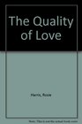 The Quality of Love