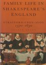 Family Life in Shakespeare's England StratfordUponAvon 15701630