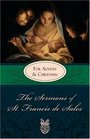The Sermons of St Francis de Sales for Advent  Christmas