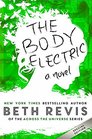 The Body Electric Special Edition