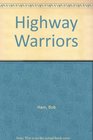 Highway Warriors (Overload, Bk 3) (Audio Cassette) (Abridged)