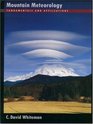 Mountain Meteorology Fundamentals and Applications