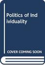 Politics of Individuality