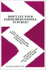 Don't Let Your Participles Dangle in Public