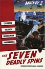 The Seven Deadly Spins Exposing the Lies Behind War Propaganda