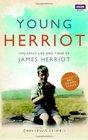 Young Herriot The Early Life and Times of James Herriot