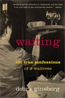 Waiting The True Confessions of a Waitress