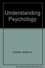 Study Guide to Accompany Feldman Understanding Psychology