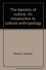 The tapestry of culture An introduction to cultural anthropology