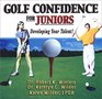 Golf Confidence for Juniors Developing Your Talent