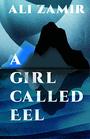 A Girl Called Eel