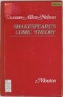Shakespeare's Comic Theory A Study of Art and Artifice in the Last Plays
