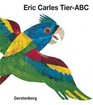 Eric Carles Tier ABC Mit Reimen zum Raten