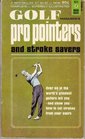 Golf Magazine's Pro Pointers and Stroke Savers