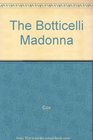 The Botticelli madonna A novel