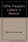 Other people's letters A memoir