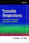 Traceable Temperatures An Introduction to Temperature Measurement and Calibration