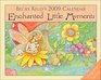 Becky Kelly's Enchanted Little Moments 2009 Mini DaytoDay Calendar