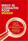 Mieux se connatre pour russir