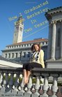 How I Graduated From Berkeley In Two Years