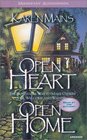 Open Heart Open Home The Hospitable Way to Make Others Feel Welcome and Wanted
