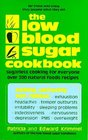 The Low Blood Sugar Cookbook Sugarless Cooking for Everyone