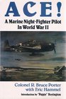 Ace a Marine NightFighter Pilot in World War II