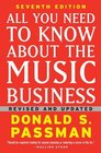 All You Need to Know About the Music Business Seventh Edition