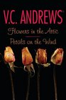 Flowers in the Attic / Petals on the Wind (Dollanganger Family, Bks 1 - 2)