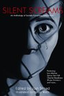 Silent Screams An Anthology of Socially Conscious Dark Fiction
