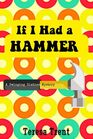 If I Had a Hammer A Swinging Sixties Mystery
