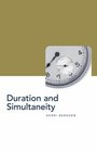 Duration and Simultaneity Bergson and the Einsteinian Universe