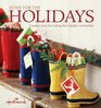 Home for the Holidays Creative Ideas for Making the Holidays Memorable