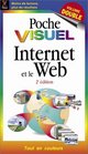 Internet et le Web 2e dition