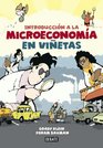 Introduccion a la Microeconoma en Vinetas