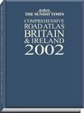 Sunday Times Road Atlas 2002 Britain and Ireland