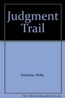 Judgment Trail