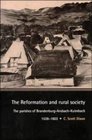 The Reformation and Rural Society  The Parishes of BrandenburgAnsbachKulmbach 15281603