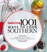 Southern Living 1001 Ways to Cook Southern The Ultimate Treasury of Southern Classics