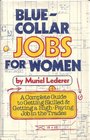 Bluecollar Jobs for Women