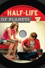 The HalfLife of Planets