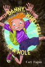 Danny Who Fell in a Hole