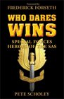 Who Dares Wins Special Forces Heroes of the SAS