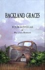 Backland Graces Four Novellas