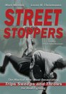 Street Stoppers The Martial Arts Most Devastating Trips Sweeps and Throws for Real Fighting