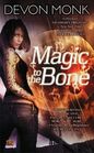 Magic to the Bone (Allie Beckstrom, Bk 1)